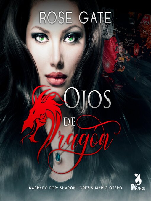 Title details for Ojos de dragón by Rose Gate - Available